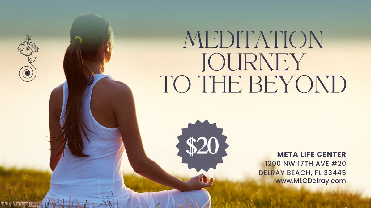 Meditation Journey to the Beyond