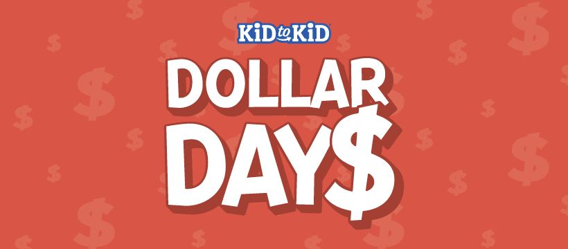 Dollar Days at Kid to Kid Lawrenceville!