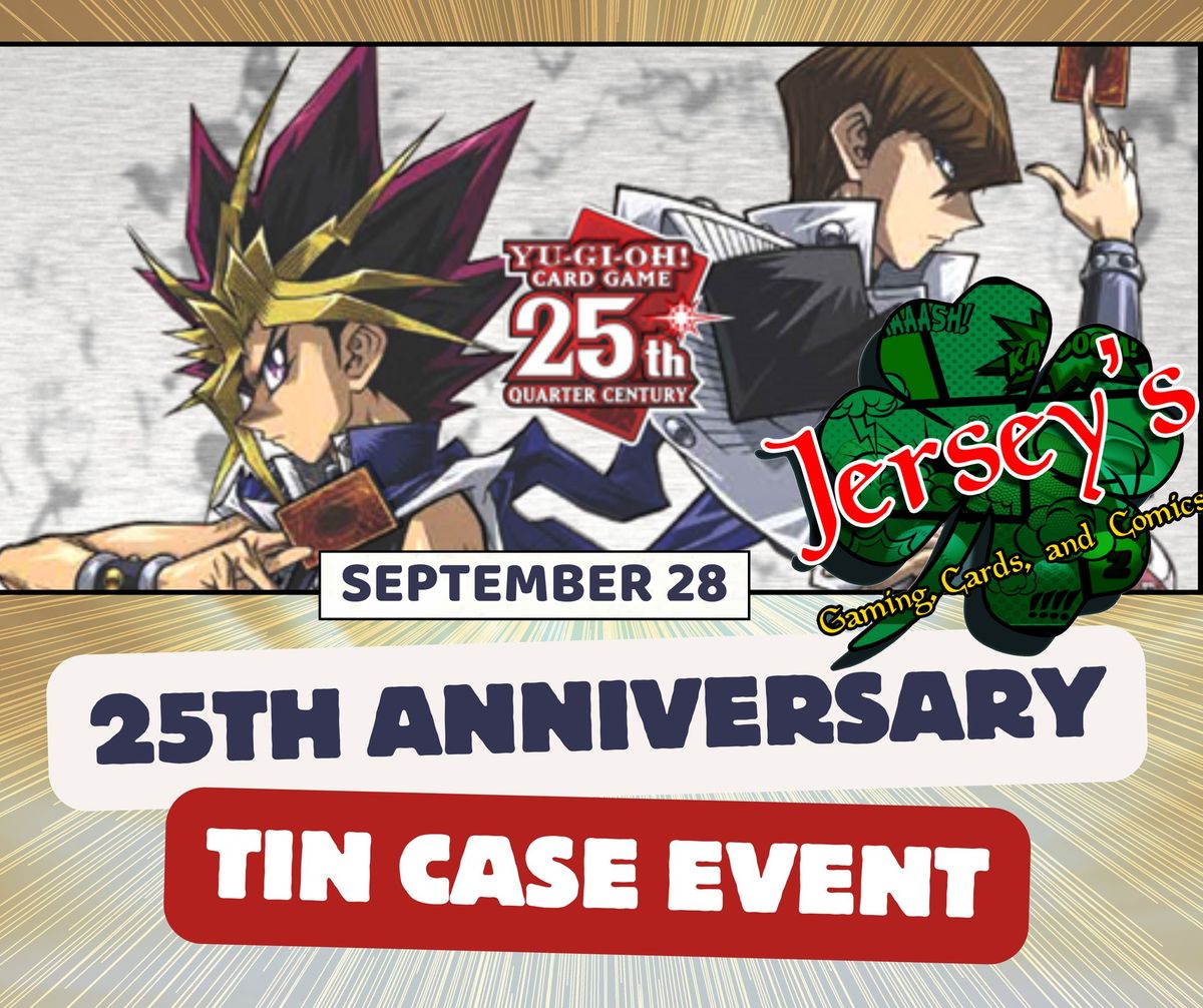 Yu-Gi-Oh 25th Anniversary Tin Case Event