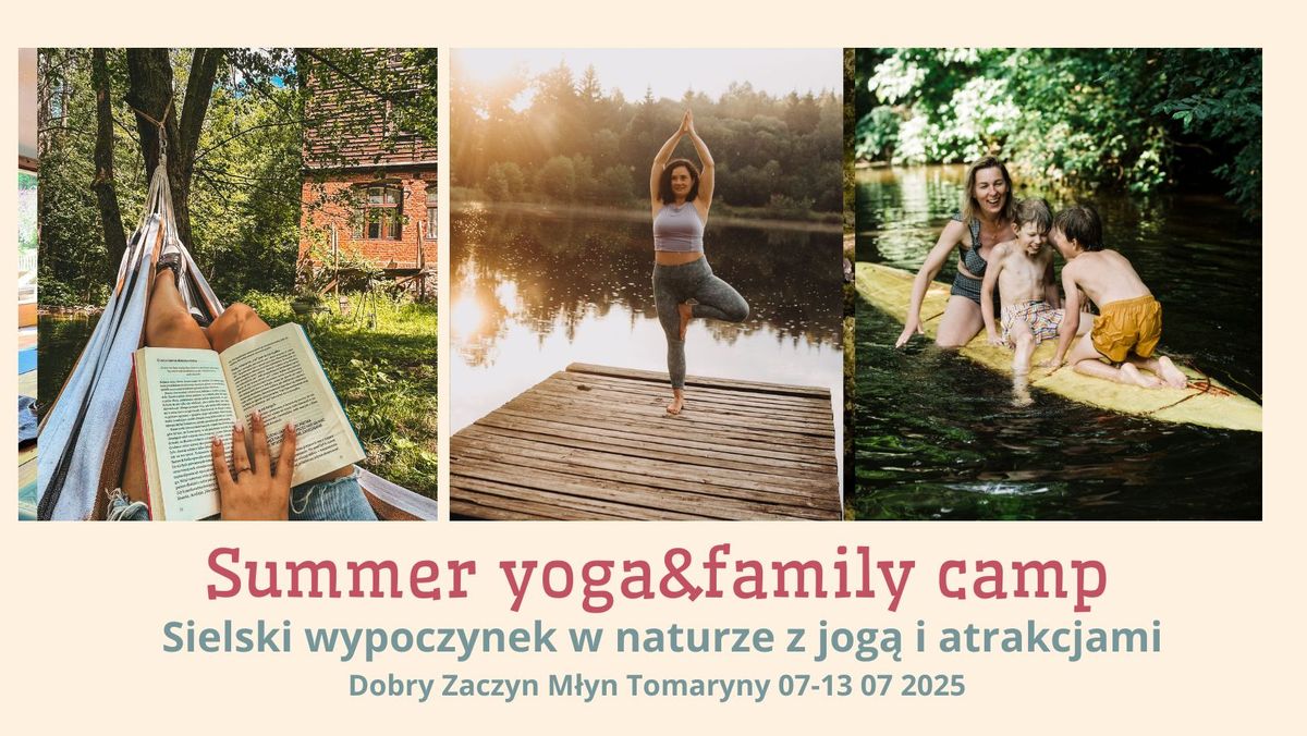 Summer yoga&family camp - sielski wypoczynek w duchu slow z jog\u0105.