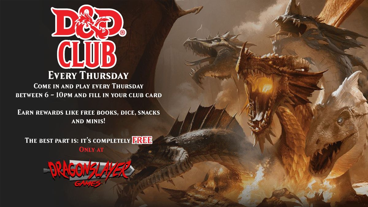 Thursday Night D&D Club at Dragonslayer Games