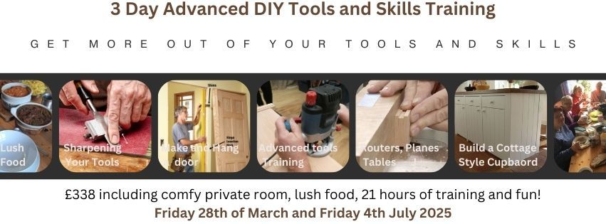 3 Day Advanced DIY Tools and Skills Training