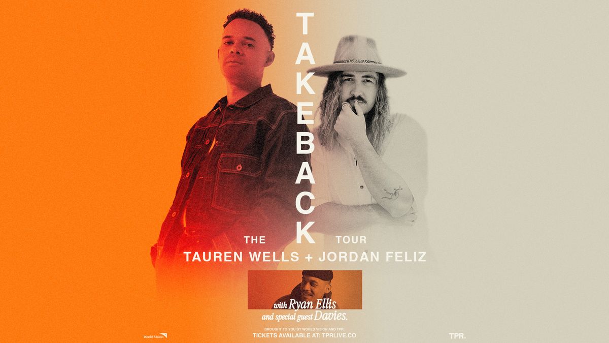 Tauren Wells & Jordan Feliz - West Monroe, LA