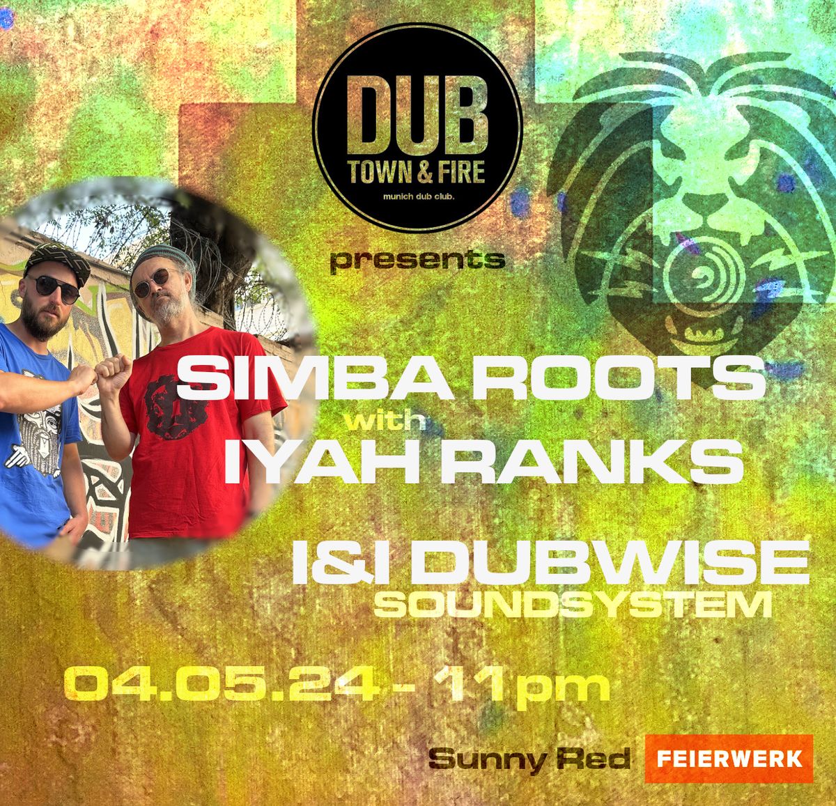 Dubtown&Fire: Simba Roots ft. Iyah Ranks, I&I Dubwise Soundsystem