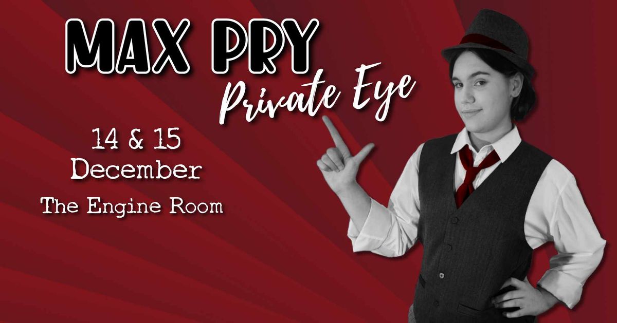 Max Pry, Private Eye