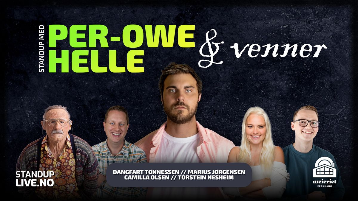 Standup p\u00e5 Meieriet med Per-Owe Helle & venner