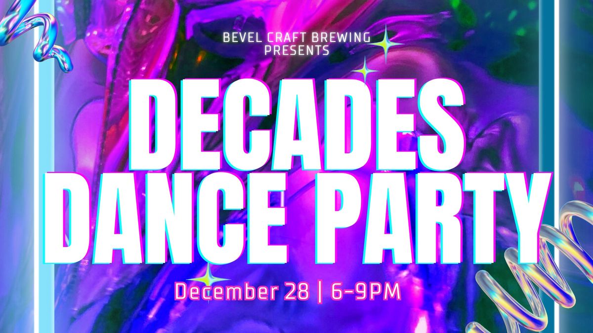 Decades Dance Party