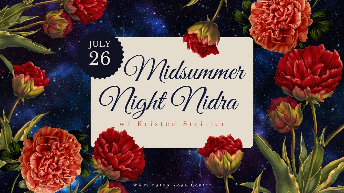 Midsummer Night Nidra w\/ Kristen Stritter