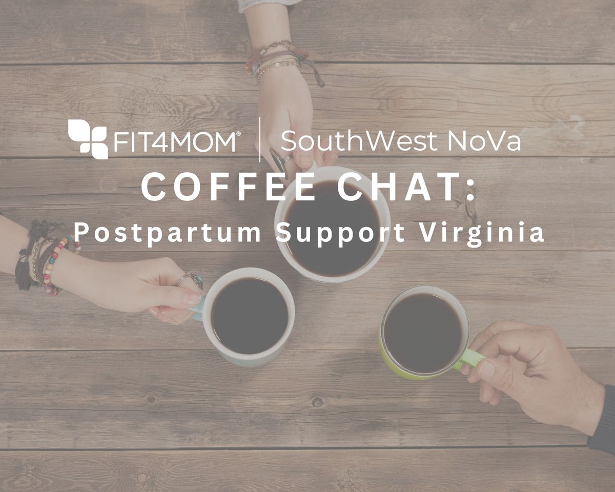 COFFEE CHATS: Postpartum Support VA