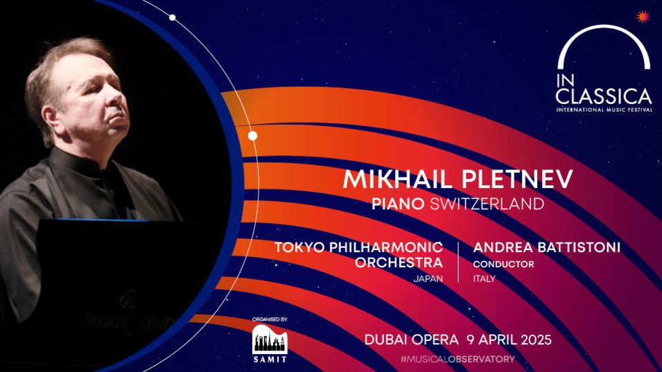 InClassica International Music Festival Presents Legendary Piano Genius - Mikhail Pletnev at Dubai Opera