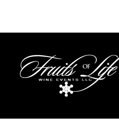Fruits Of Life Wine Events, LLC