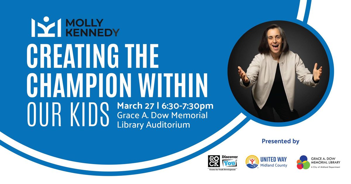 Creating the Champion within our Kids with Molly Kennedy