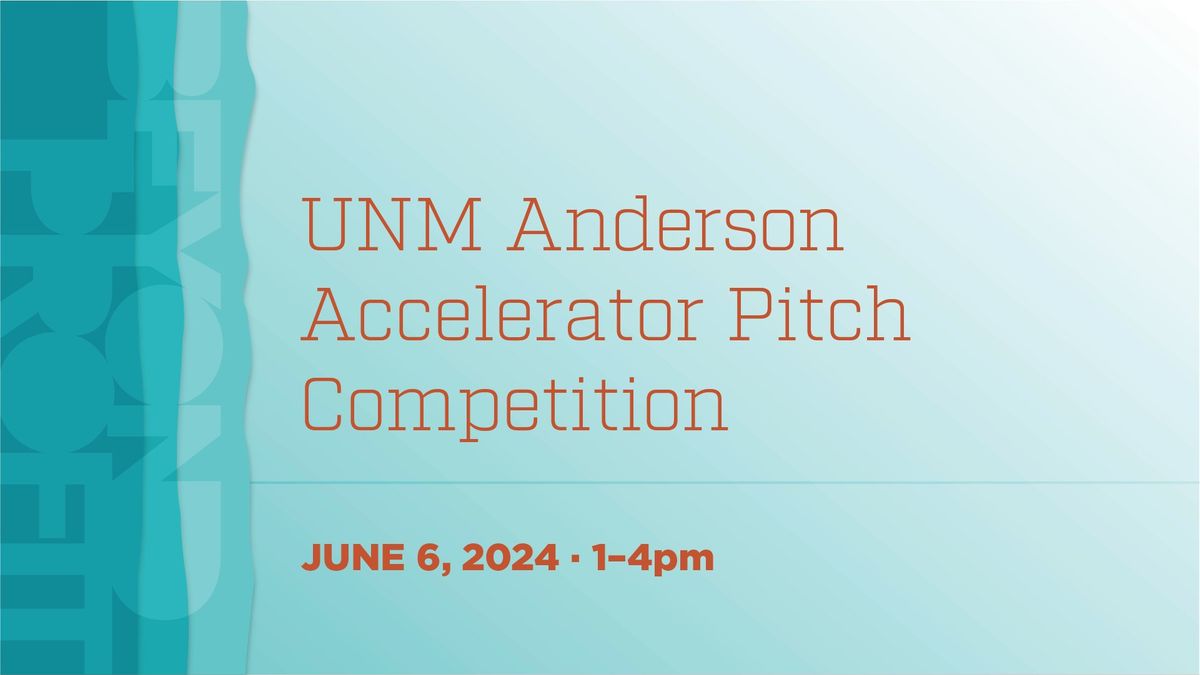 UNM Anderson Accelerator Pitch Competition