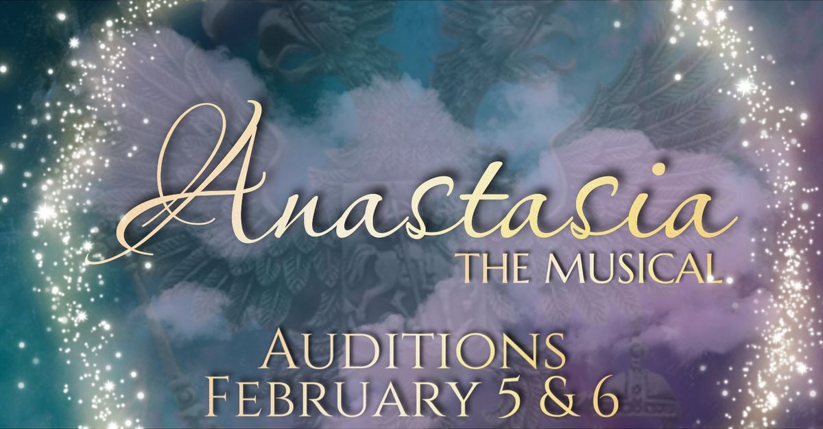 Anastasia Auditions