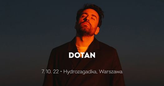 NOWA DATA: Dotan \u2022 Warszawa