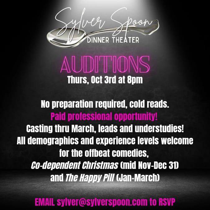 Open Auditions at Sylver Spoon Dinner Theater