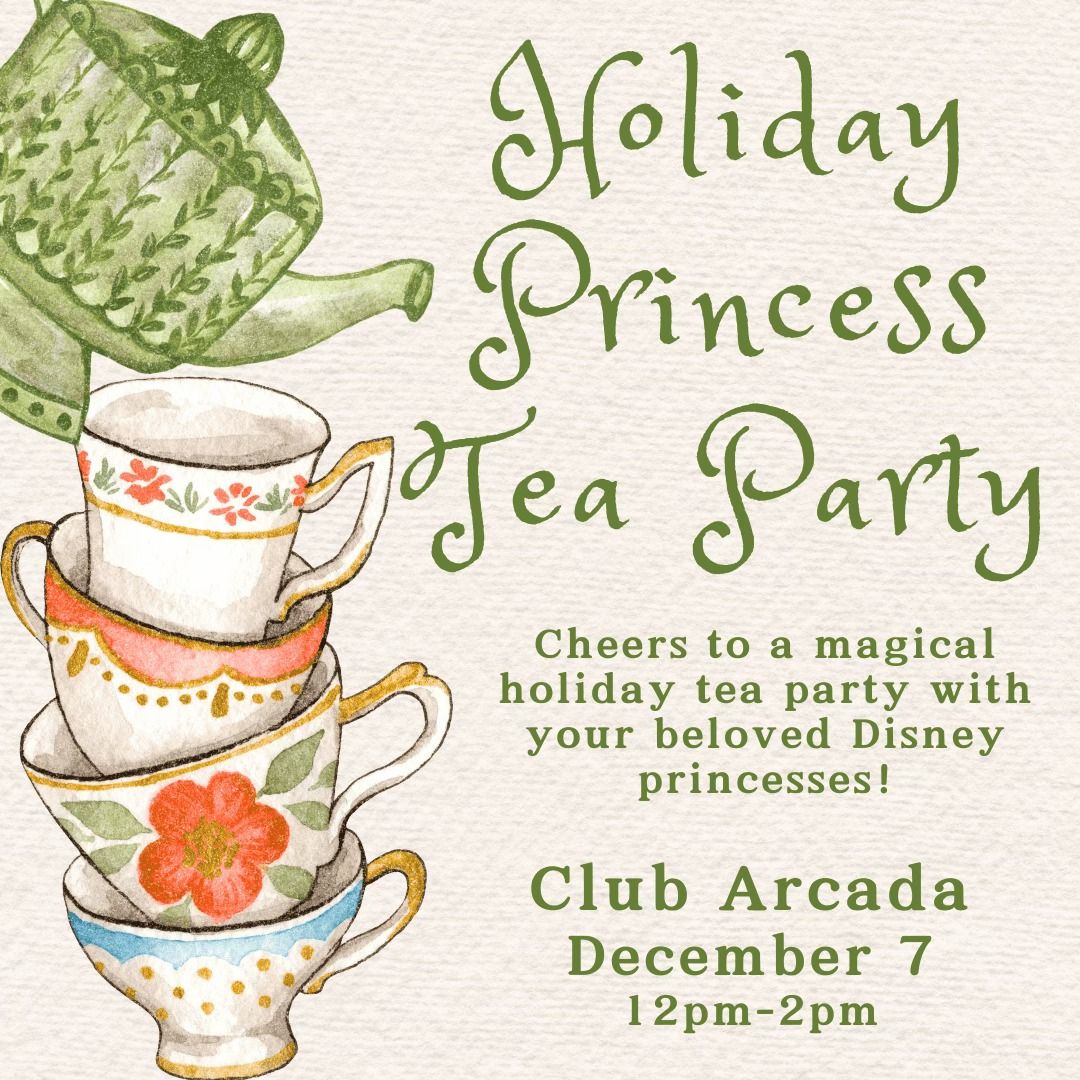 Holiday Princess Tea Party