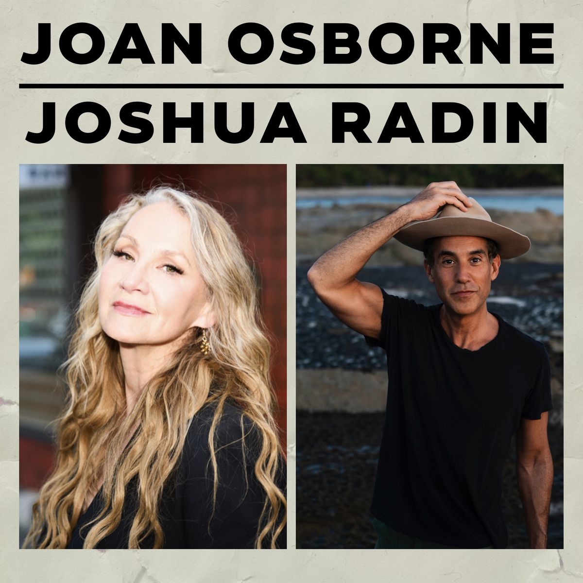 Joan Osborne and Joshua Radin