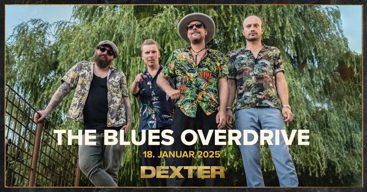 The Blues Overdrive - Dexter, Odense