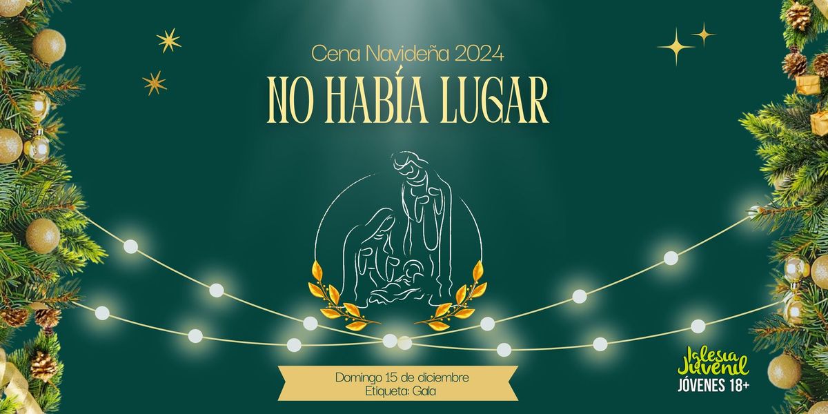 Cena Navide\u00f1a: NO HAB\u00cdA LUGAR