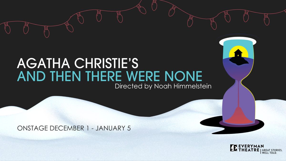 Agatha Christie's AND THEN THERE WHERE NONE