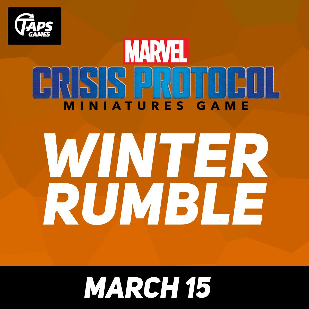 Marvel Crisis Protocol: Winter Rumble @ Taps Games