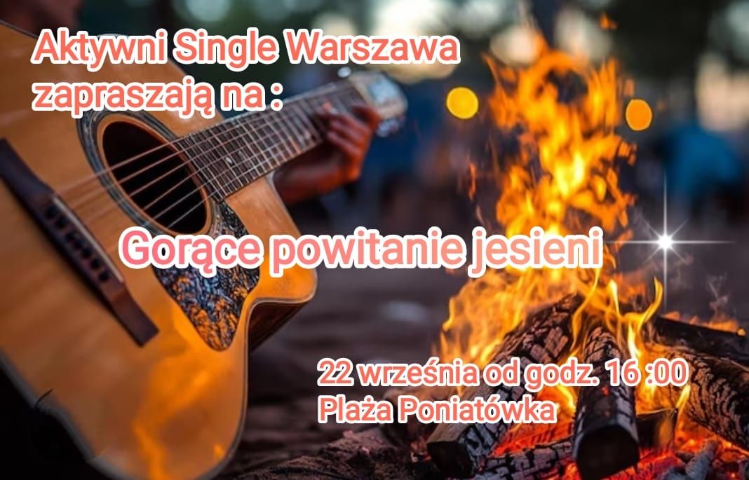 Gor\u0105ce powitanie jesieni z ASW, czyli ognisko z gitar\u0105 i \u015bpiewem na ustach \ud83d\ude09