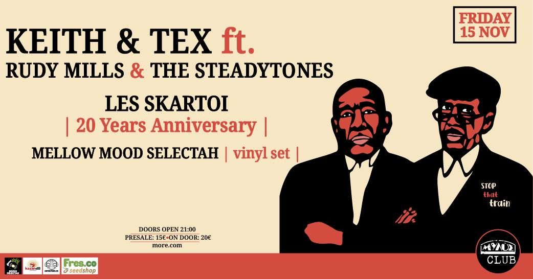 KEITH & TEX feat. RUDY MILLS & THE STEADYTONES - Les SkartOi (20th ANNIVERSARY)