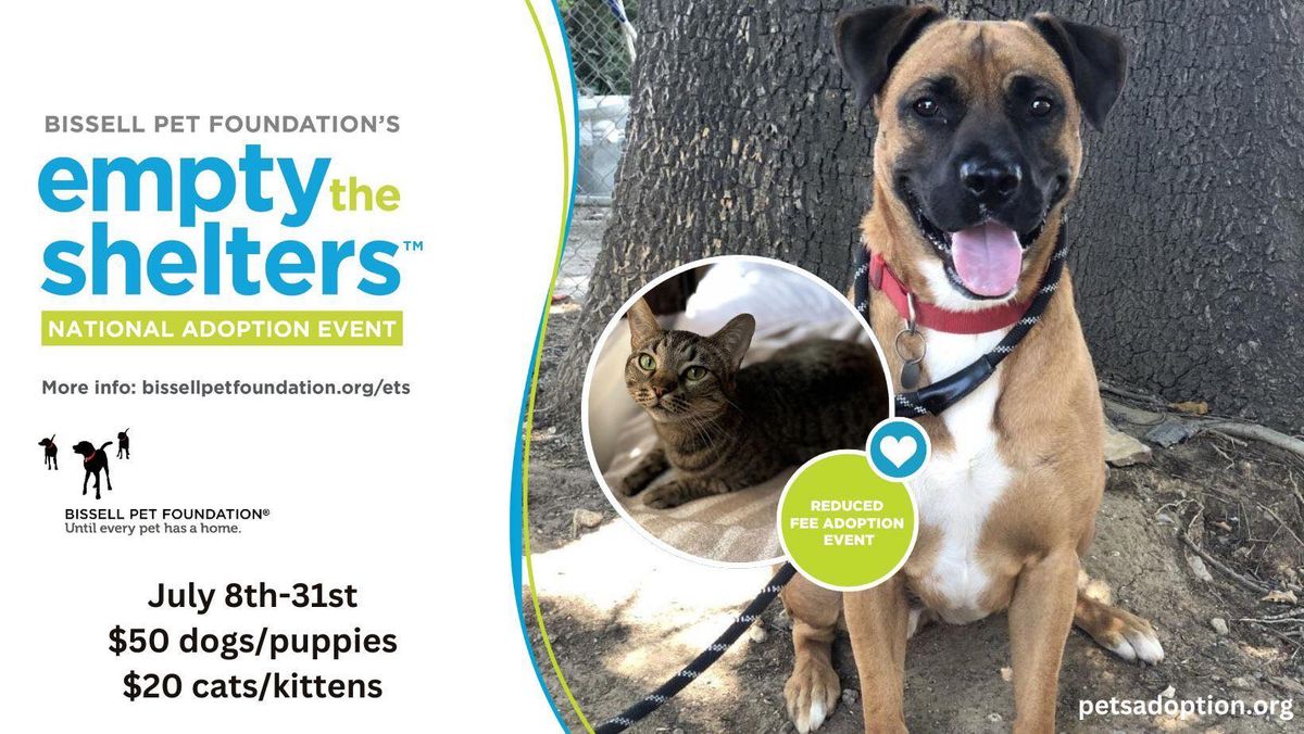 Bissell Pet Foundation\u2019s Empty The Shelters 7\/8-7\/31