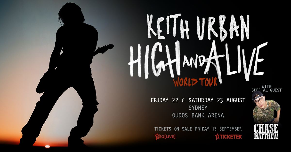 Keith Urban || HIGH AND ALIVE WORLD TOUR [Sydney]