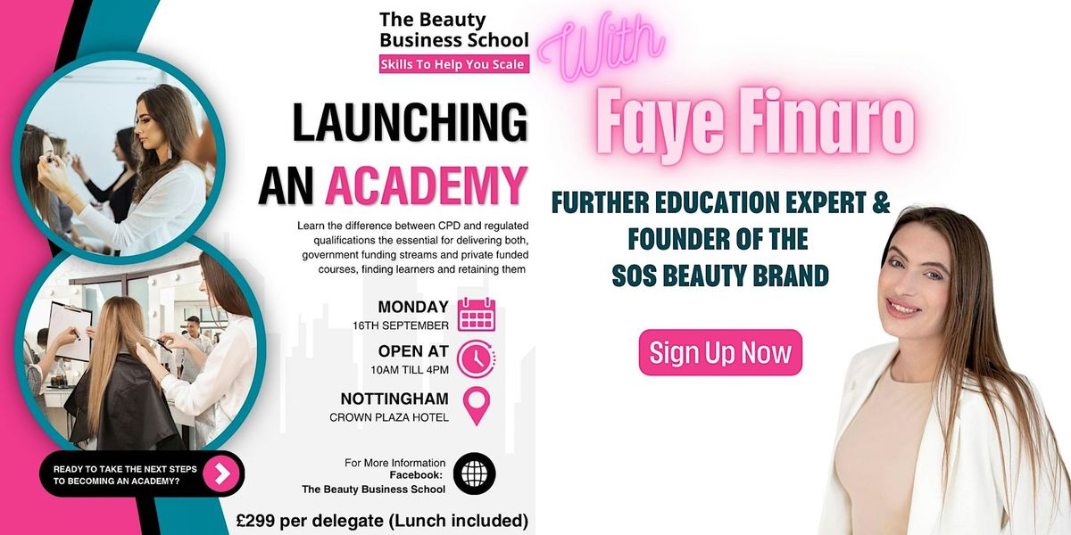Launching An Academy (In the Hair, Beauty and Aesthetics industry)