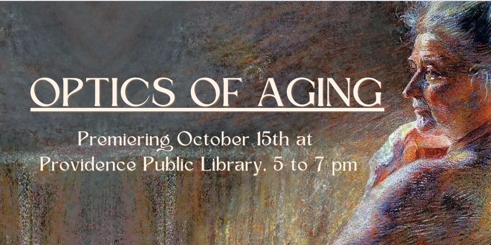 Optics Of Aging: Premiere