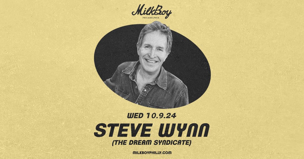 Steve Wynn (The Dream Syndicate) at MilkBoy 10.9.24