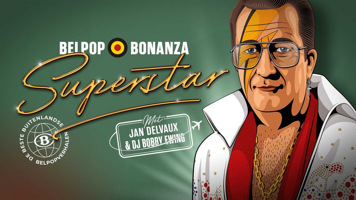 Belpop Bonanza Superstar + Belpop afterparty