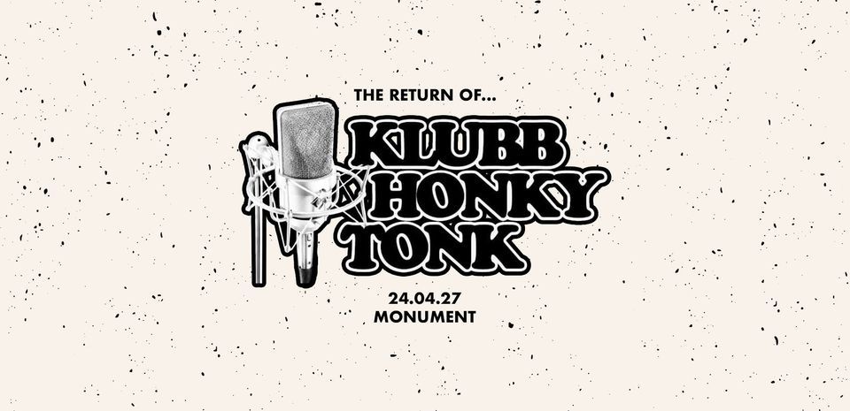 The Return of original Klubb Honky Tonk 