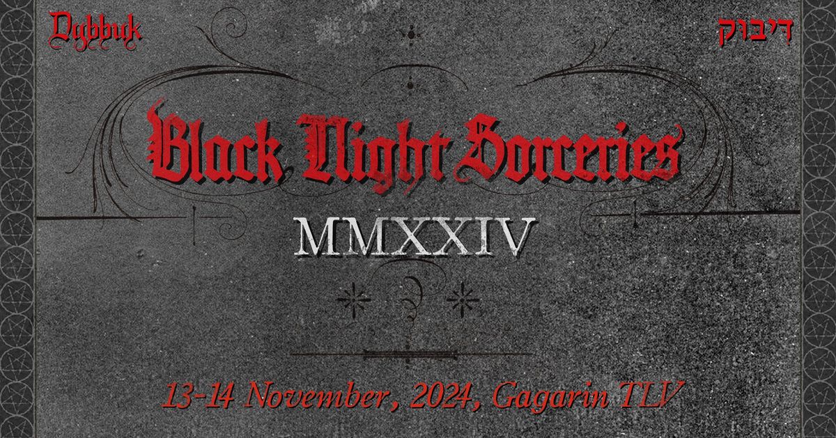 Black Night Sorceries Festival MMXXIV \u2022 13-14.11.2024