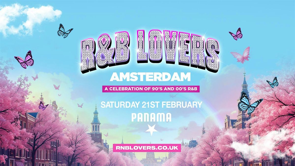 R&B Lovers - Sat 21st Feb - Panama Amsterdam