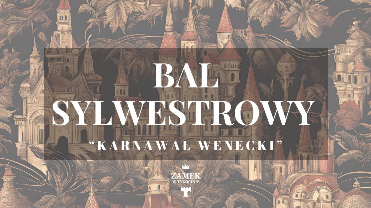 Bal Sylwestrowy | 31.12.2024