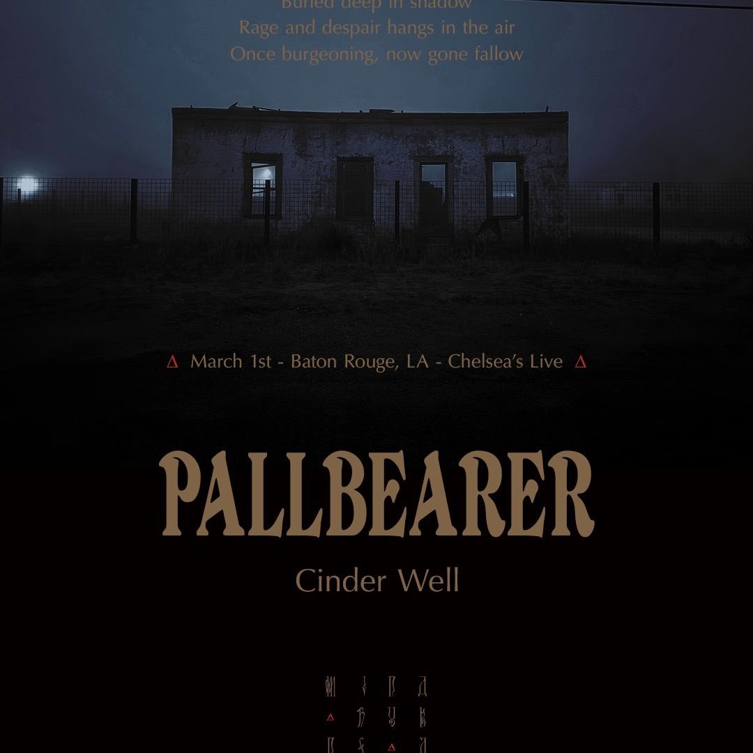 Pallbearer with Cinder Well and Christworm at Chelsea\u2019s Live