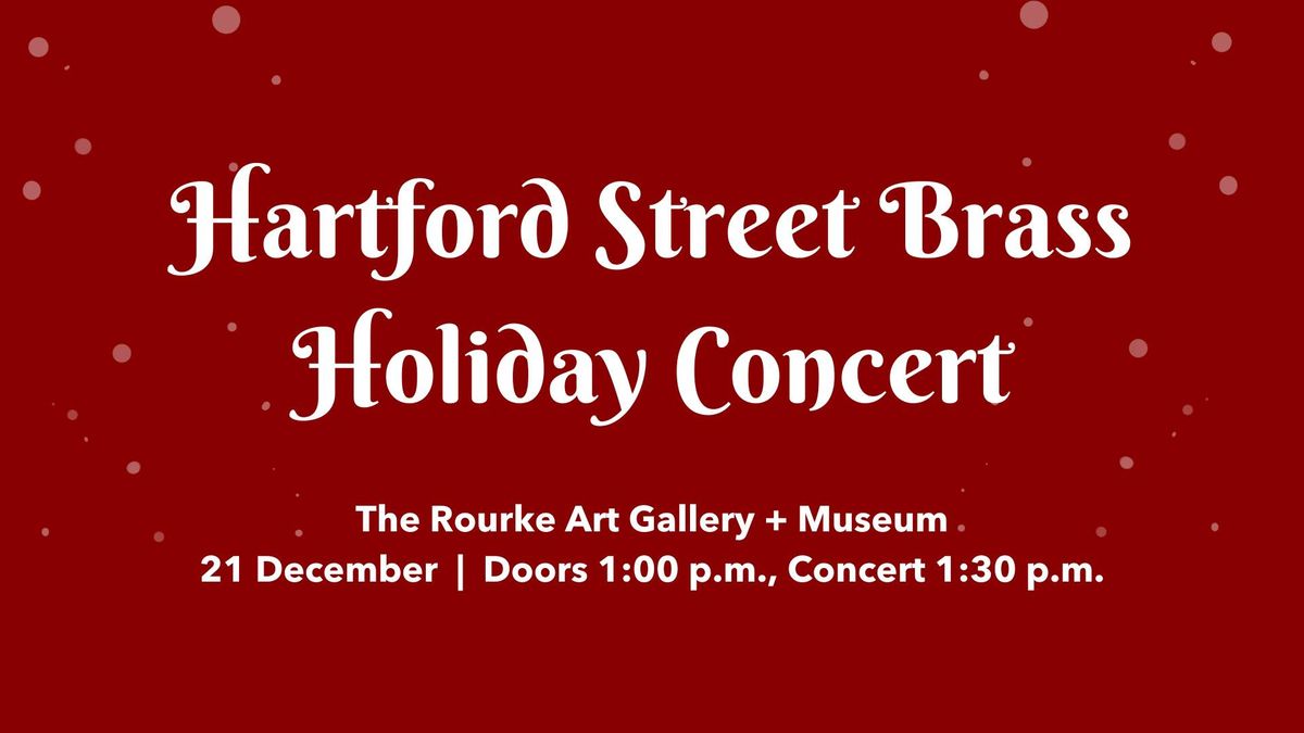 Holiday Concert: Hartford Street Brass