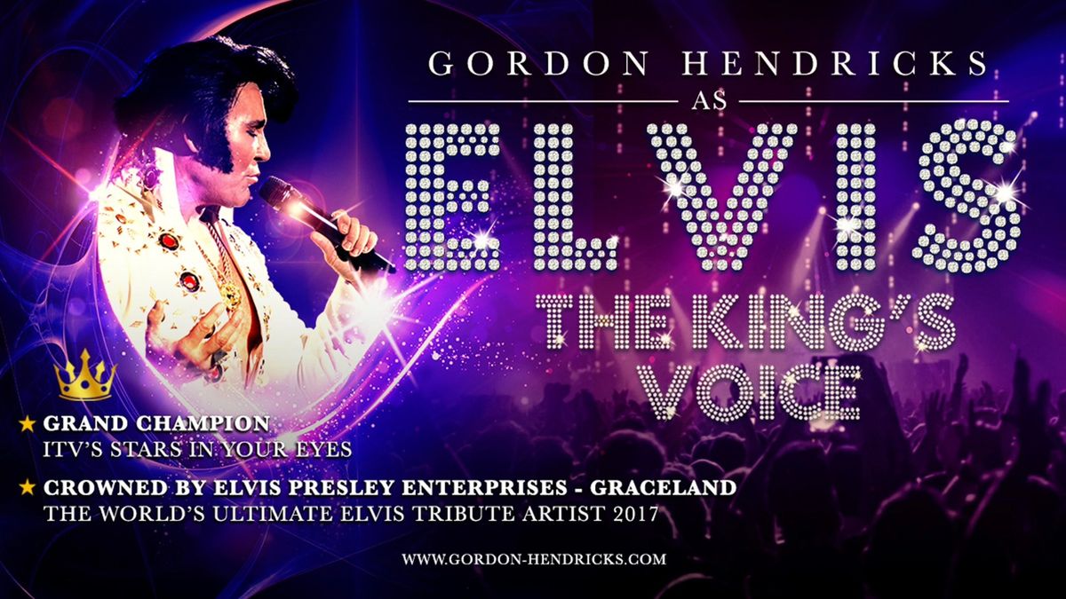 The Kings Voice - Starring Gordon Hendricks as Elvis