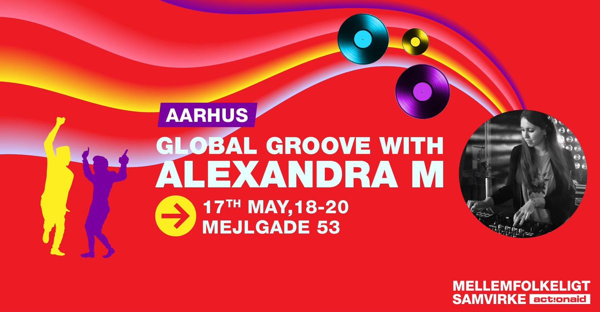 Global Groove with Alexandra M