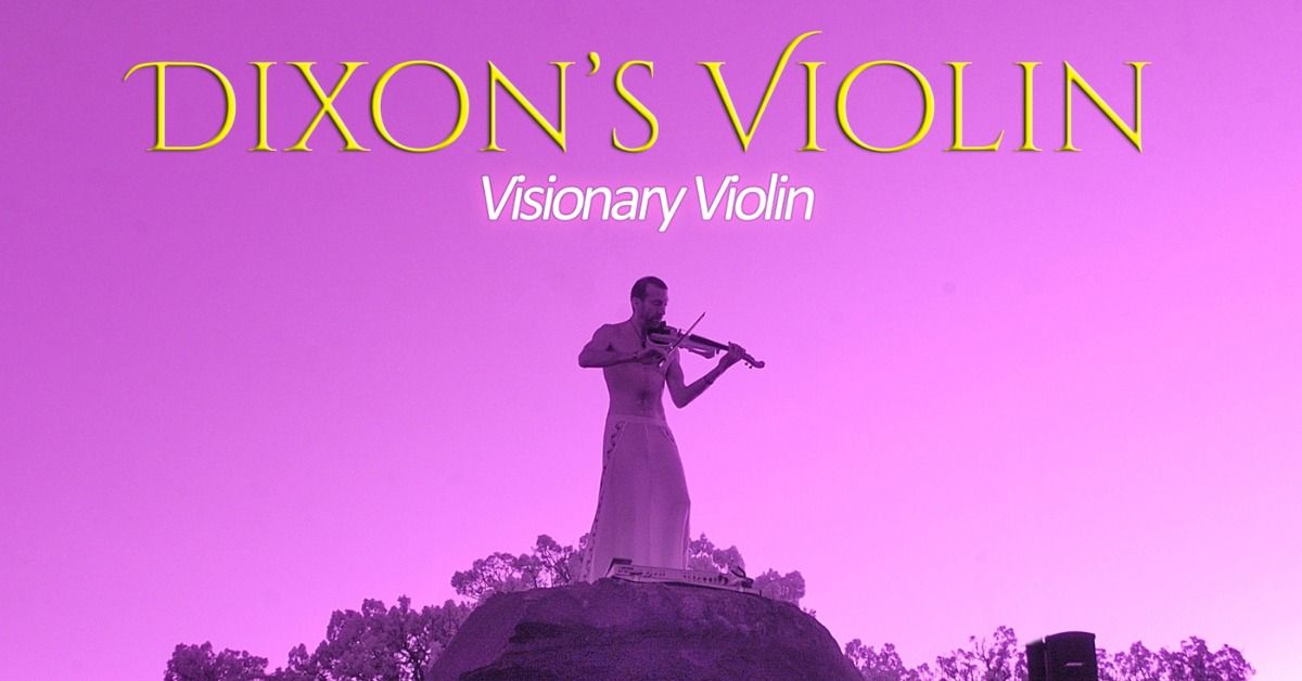 Dixon's Violin live Canton \/ The Auricle 