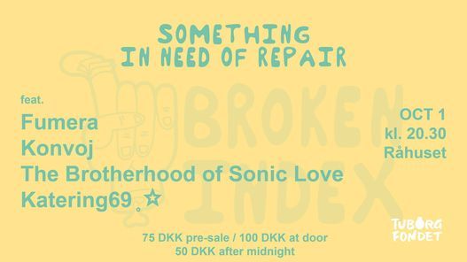 Something in need of Repair: Fumera + Konvoj + The Brotherhood of Sonic Love