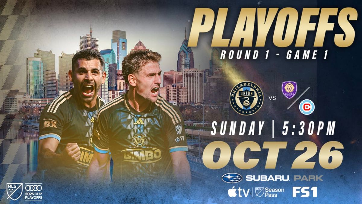 MLS Cup First Round: Chicago Fire FC vs. Philadelphia Union - Home Game 1  Series Game 2 (If Necessary)