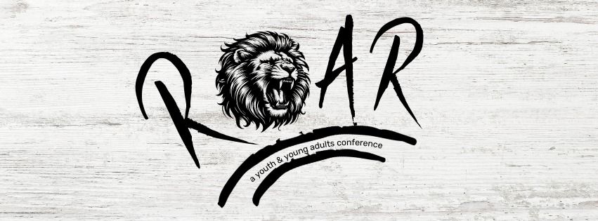 Roar - 2025 Youth & Young Adult Conference