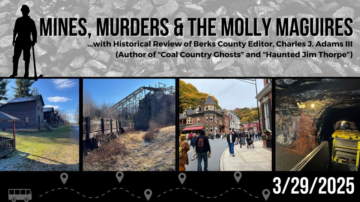 Mines, Murders and the Molly Maguires - BHC Bus Trip