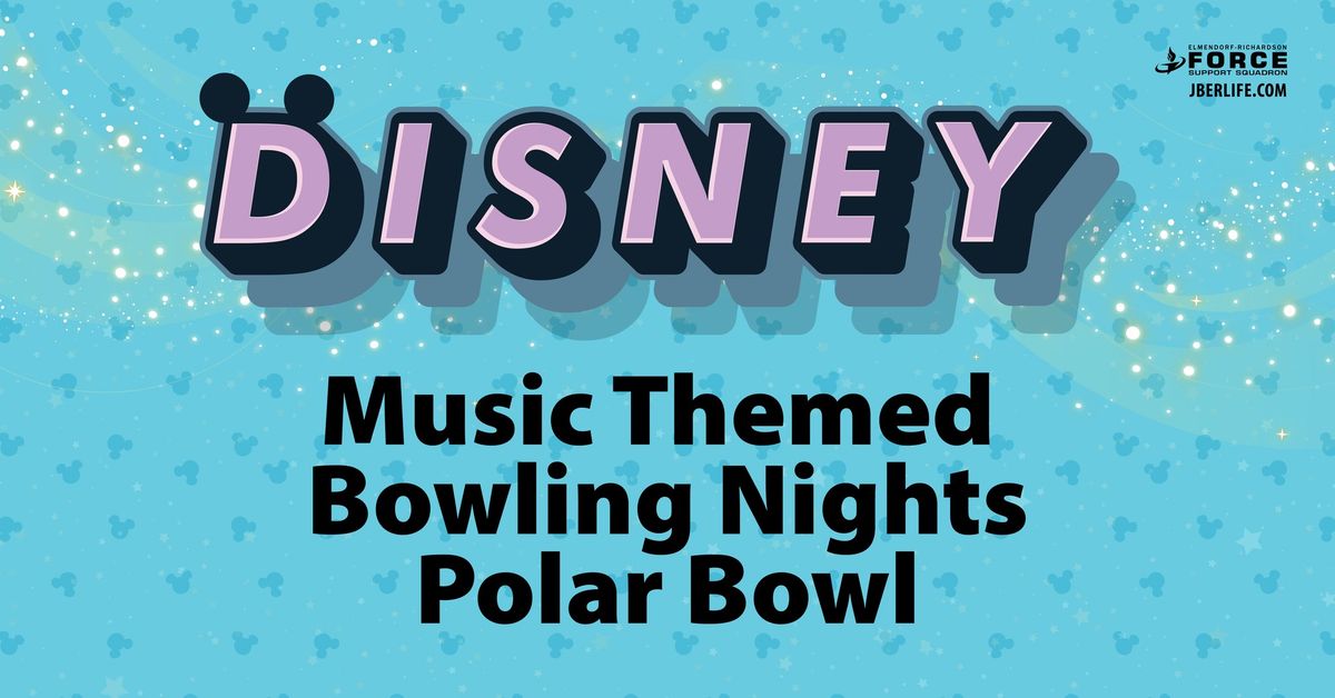 Disney Music Themed Bowling Night