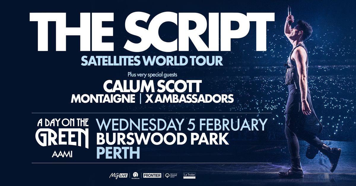 The Script \u2018Satellites World Tour\u2019 | Perth (*All Ages)