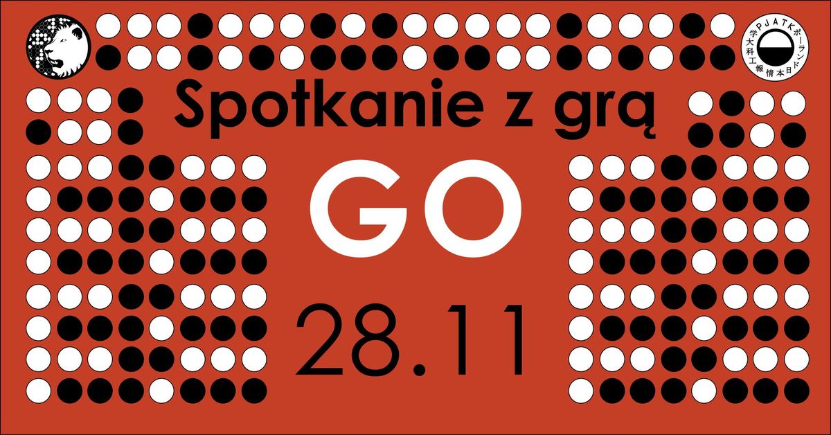 Spotkanie z gr\u0105 Go na PJATK Gda\u0144sk